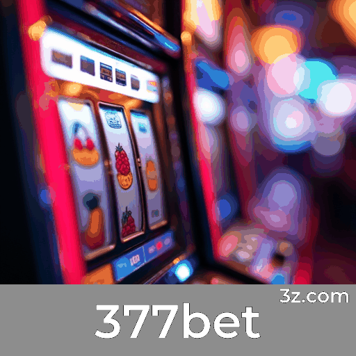 377bet: Estável, segura e otimizada para o Brasil