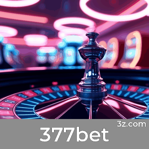 377bet: Experimente a Emoção e as Oportunidades de Ganhar no Cassino